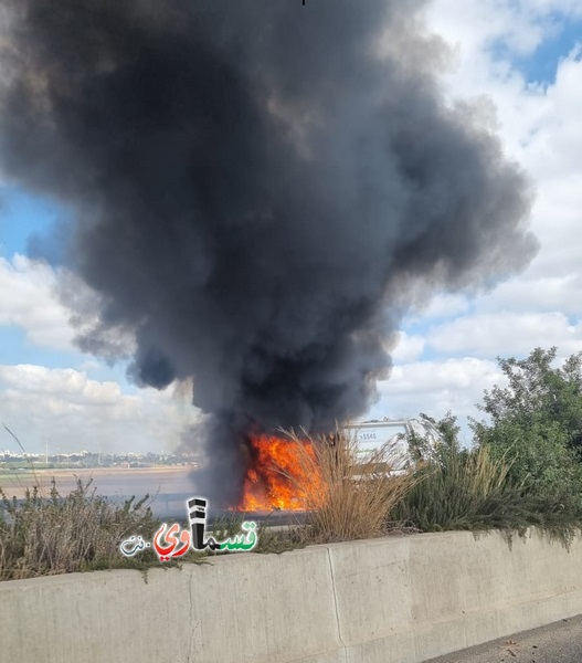 اندلاع حريق في شاحنة على شارع 6 المجاور لمدينة كفرقاسم دون وقوع اصابات 